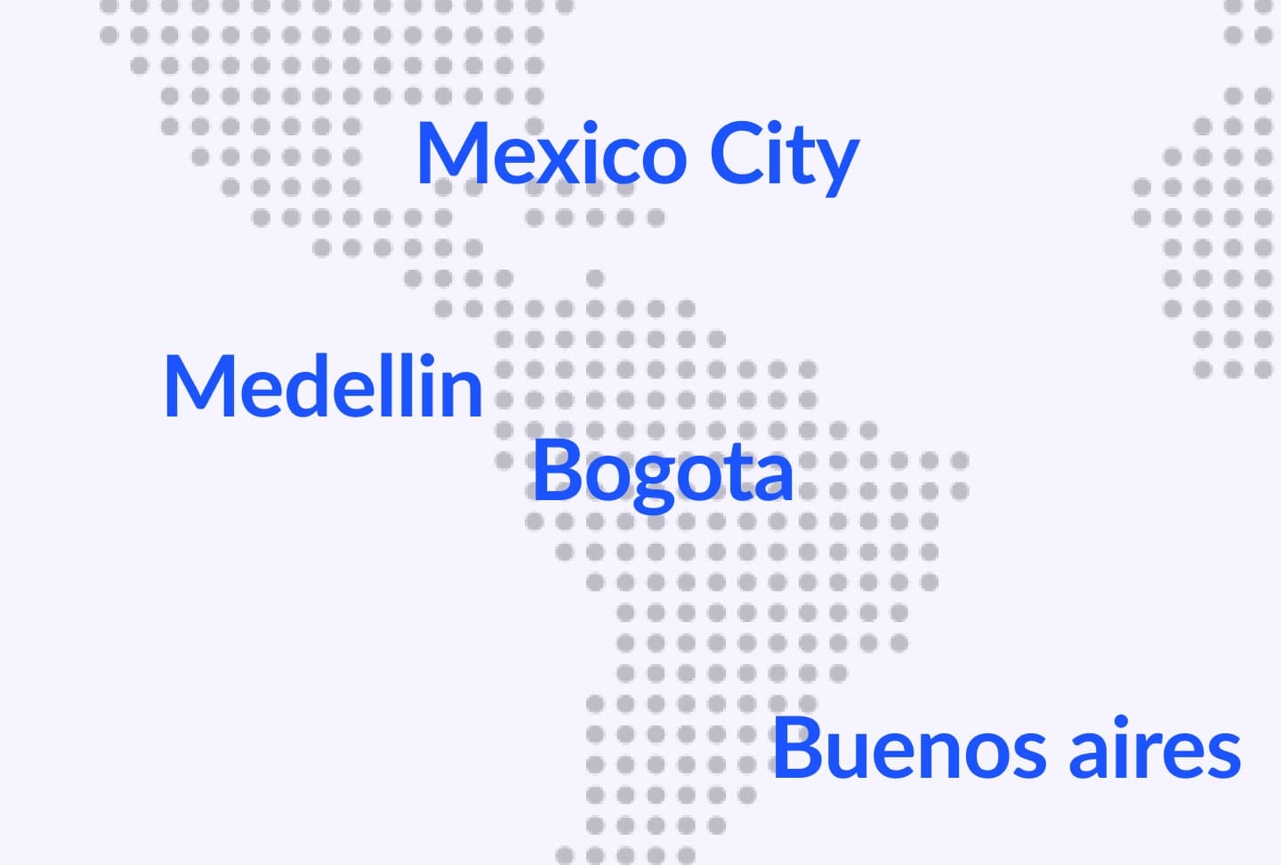 TEAMCX hubs: Mexico City, Bogotá, Medellín, Buenos Aires